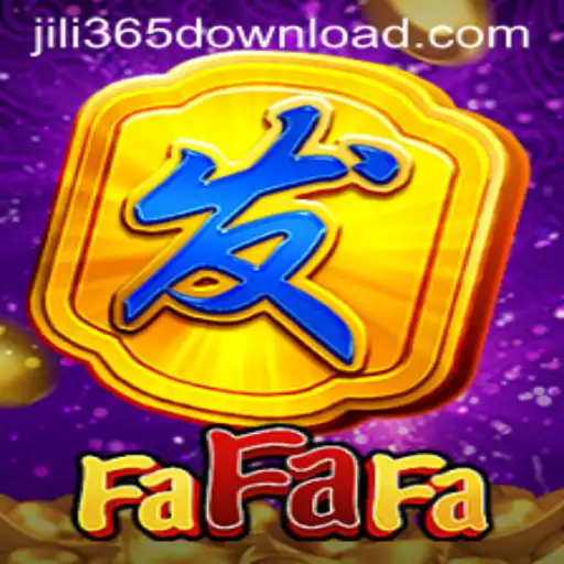 Exploring the Exciting World of FaFaFa: A Guide to the Game and JiLi365 Download